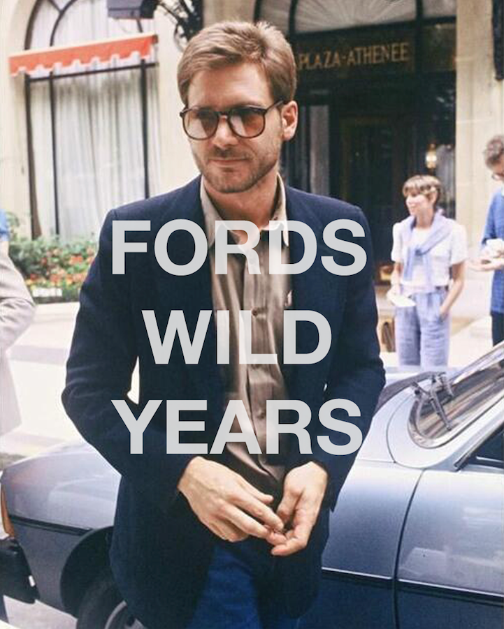 Fords Wild Years